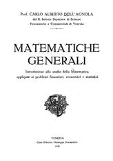 Dell'Agnola C.A. Matematiche generali. - Venezia, 1928.